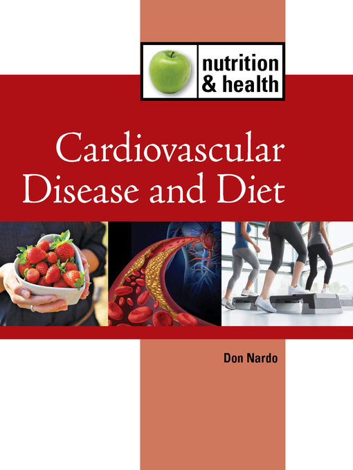 Title details for Cardiovascular Disease and Diet by Don Nardo - Available
